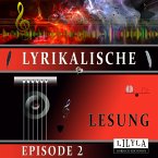 Lyrikalische Lesung Episode 2 (MP3-Download)