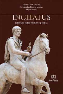 Incitatus (eBook, ePUB) - Capelotti, João Paulo; Martins, Constantino Pereira