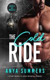 The Cold Ride (SEALs on Wheels, #2) (eBook, ePUB) The Cold Ride (SEALs on Wheels, #2) (eBook, ePUB)