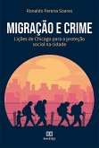 Migração e Crime (eBook, ePUB)
