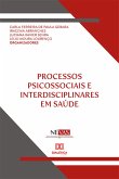 Processos psicossociais e interdisciplinares em saúde (eBook, ePUB)