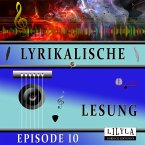 Lyrikalische Lesung Episode 10 (MP3-Download)