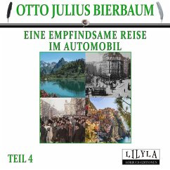 Eine empfindsame Reise im Automobil 4 (MP3-Download) - Bierbaum, Otto Julius; Frieden, Friedrich