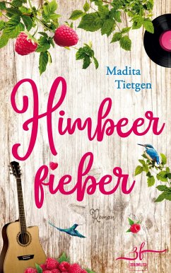 Himbeerfieber - Tietgen, Madita