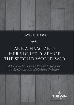 Anna Haag and her Secret Diary of the Second World War - Timms, Edward