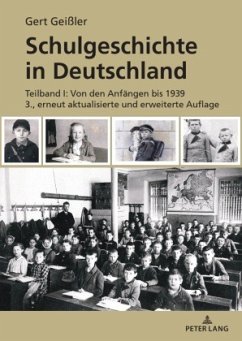 Schulgeschichte in Deutschland - Geißler, Gert