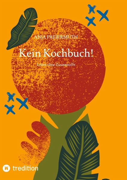 Kein Kochbuch! Kein Kochbuch!