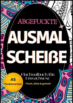 Fluchmalbuch für Erwachsene A5 Pocketversion - Milles, Nora;Piok, Anna;Dobslaw, Tatjana