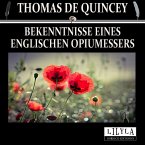 Bekenntnisse eines englischen Opiumessers (MP3-Download)
