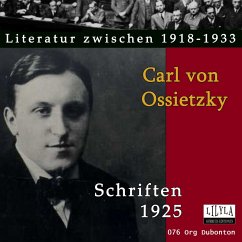 Schriften 1925 (MP3-Download) - von Ossietzky, Carl