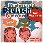 Kindgerecht Deutsch lernen für Ukrainer - ________ ___ _____ Kindgerecht Deutsch lernen für Ukrainer - ________ ___ _____