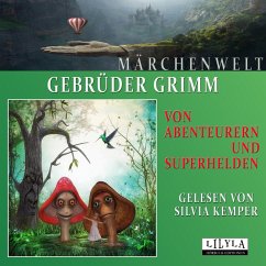 Von Abenteurern und Superhelden (MP3-Download) - Grimm, Gebrüder
