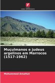 Muçulmanos e judeus argelinos em Marrocos (1517-1962)