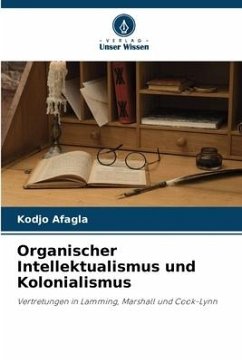 Organischer Intellektualismus und Kolonialismus - Afagla, Kodjo