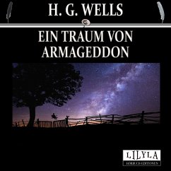Ein Traum von Armageddon (MP3-Download) - Wells, H. G.
