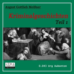 Kriminalgeschichten (MP3-Download) - Meißner, August Gottlieb