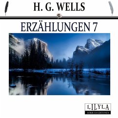 Erzählungen 7 (MP3-Download) - Wells, H. G.