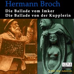 Die Ballade vom Imker Die Ballade von der Kupplerin (MP3-Download) - Broch, Hermann