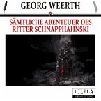 Sämtliche Abenteuer des Ritter Schnapphahnski (MP3-Download)