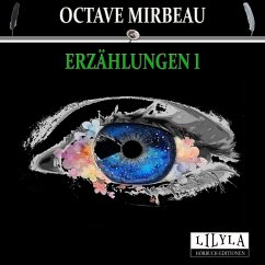 Erzählungen 1 (MP3-Download) - Mirbeau, Octave