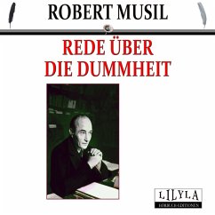 Rede über die Dummheit (MP3-Download) - Musil, Robert