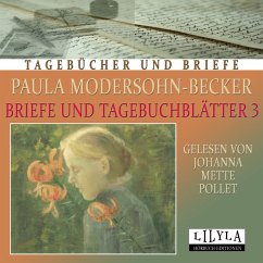 Briefe und Tagebuchblätter 3 (MP3-Download) - Modersohn-Becker, Paula