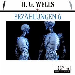 Erzählungen 6 (MP3-Download) - Wells, H. G.