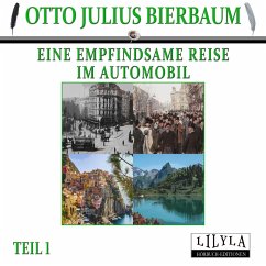 Eine empfindsame Reise im Automobil 1 (MP3-Download) - Bierbaum, Otto Julius