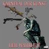 Karneval der Kunst: Episode 5... - Bild 1