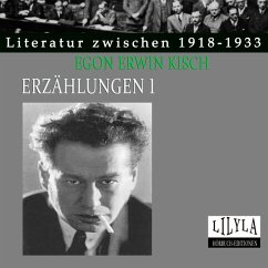 Erzählungen 1 (MP3-Download) - Kisch, Egon Erwin
