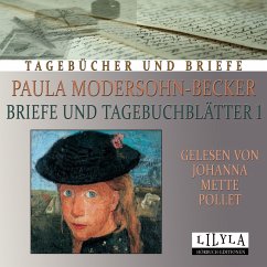 Briefe und Tagebuchblätter 1 (MP3-Download) - Modersohn-Becker, Paula