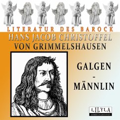 Galgen-Männlin (MP3-Download) - von Grimmelshausen, Hans Jacob Christoffel