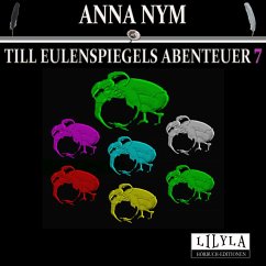 Till Eulenspiegels Abenteuer 7 (MP3-Download) - Nym, Anna
