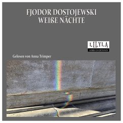 Weiße Nächte (MP3-Download) - Dostojewski, Fjodor