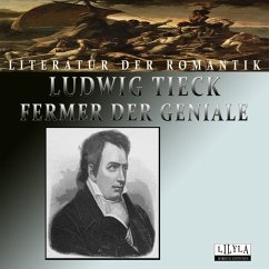 Fermer der Geniale (MP3-Download) - Tieck, Ludwig