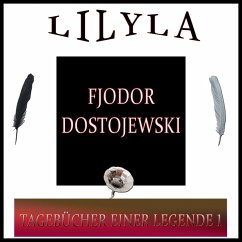 Tagebücher einer Legende 1 (MP3-Download) - Dostojewski, Fjodor