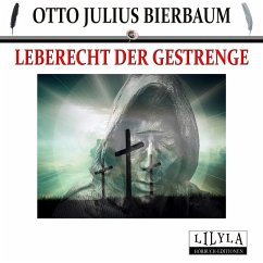 Leberecht der Gestrenge (MP3-Download) - Bierbaum, Otto Julius
