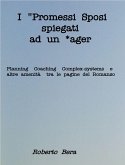 I &quote;Promessi Sposi&quote; spiegati ad un *ager. (eBook, ePUB)