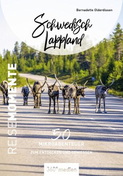 Schwedisch Lappland - ReiseMomente (eBook, PDF) - Olderdissen, Bernadette