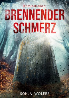 Brennender Schmerz - Wolfer, Sonja