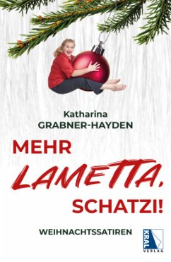Mehr LAMETTA, Schatzi! - Grabner-Hayden, Katharina