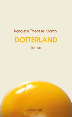 Dotterland - Marth, Karoline Therese