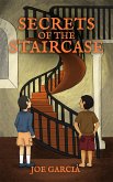 Secrets of The Staircase (a mystery adventure full-length chapter books for kids)(Full Length Chapter Books for Kids Ages 6-12) (fixed-layout eBook, ePUB)