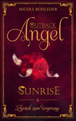 Outback Angel - Sunrise - - Rohleder, Nicole
