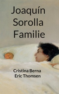 Joaquín Sorolla Familie - Berna, Cristina;Thomsen, Eric