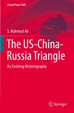 The US-China-Russia Triangle - Ali, S. Mahmud