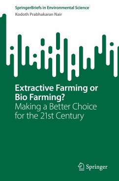 Extractive Farming or Bio Farming? - Nair, Kodoth Prabhakaran