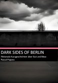 Dark Sides of Berlin (eBook, ePUB)
