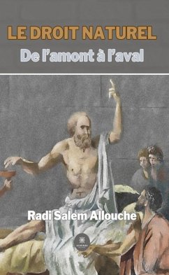 Le droit naturel (eBook, ePUB) - Allouche, Radi Salem