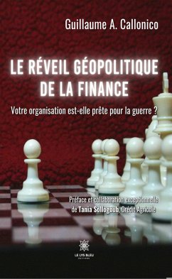 Le réveil géopolitique de la finance (eBook, ePUB) - Callonico, Guillaume A.